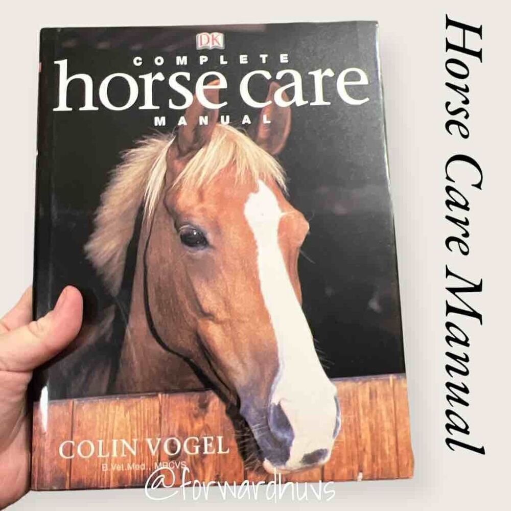 Complete Horse Care Manual - HardβCover